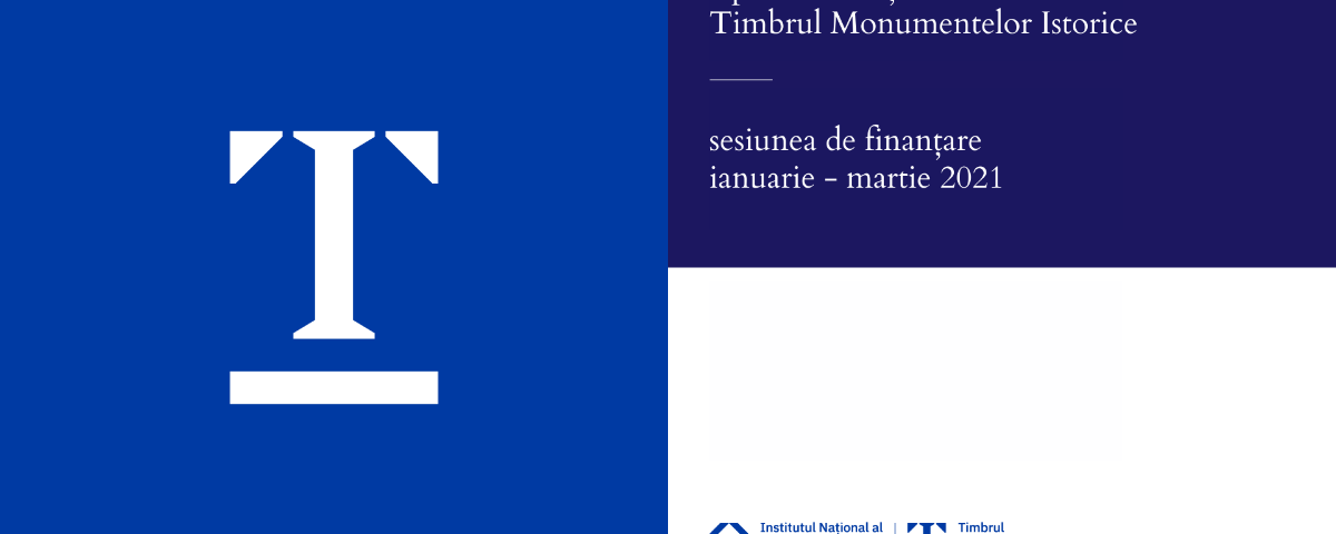 Apel de proiecte finanțate prin Timbrul Monumentelor Istorice sesiunea I 2021
